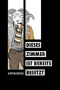 E-Book (epub) Dieses Zimmer ist bereits besetzt von Aron Boks