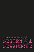 E-Book (epub) Gesten und Geräusche von Dirk Bernemann