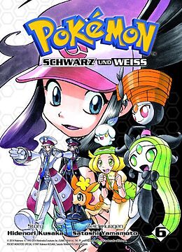 Kartonierter Einband Pokémon Schwarz und Weiss 06 von Hidenori Kusaka, Satoshi Yamamoto