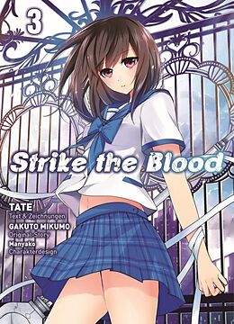 Kartonierter Einband Strike the Blood 03 von Gakuto Mikumo, Tate