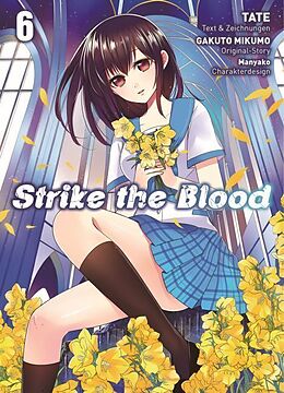 Kartonierter Einband Strike the Blood 06 von Gakuto Mikumo, Tate