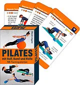 Kartonierter Einband Trainingskarten: Pilates mit Ball, Band und Rolle von Benno Paulitz, Ronald Thomschke