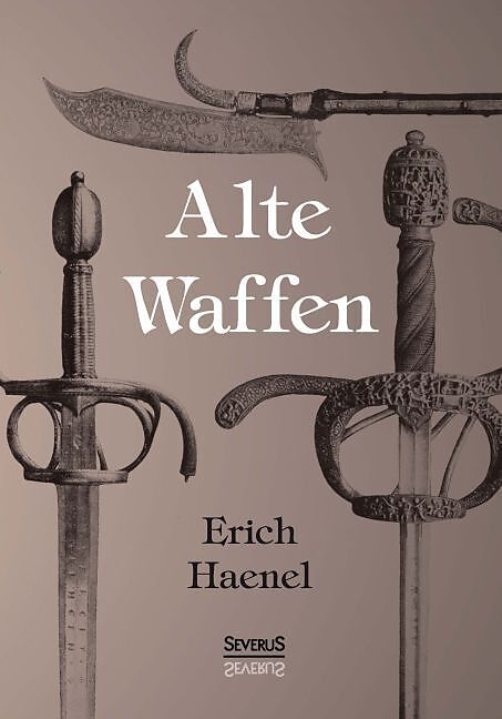 Alte Waffen