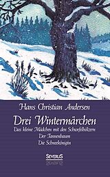 Kartonierter Einband Drei Wintermärchen von Hans Christian Andersen