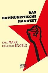 Fester Einband Das kommunistische Manifest von Karl Marx, Friedrich Engels