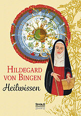 Fester Einband Heilwissen von Hildegard von Bingen