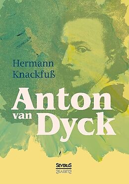 Kartonierter Einband Anton van Dyck von Hermann Knackfuß