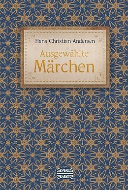Fester Einband Ausgewählte Märchen von Hans Christian Andersen
