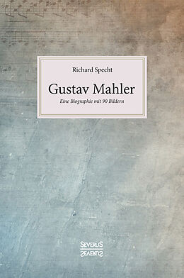 Fester Einband Gustav Mahler von Richard Specht