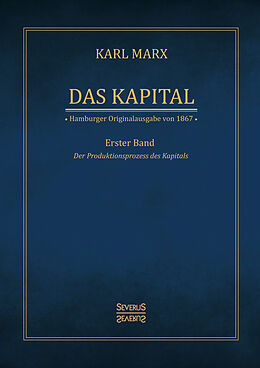 Fester Einband Das Kapital - Karl Marx. Hamburger Originalausgabe von 1867 von Karl Marx