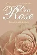 E-Book (epub) Die Rose von Matthias Jacob Schleiden