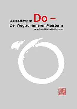 E-Book (epub) Do - Der Weg zur inneren MeisterIn von Saskia Schottelius