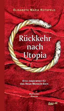 E-Book (epub) Rückkehr nach Utopia von Elisabeth Maria Rothfeld