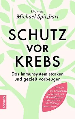 E-Book (epub) Schutz vor Krebs von Dr.med. Michael Spitzbart