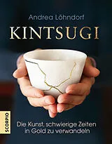 Kartonierter Einband Kintsugi von Andrea Löhndorf