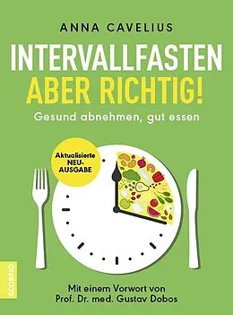 E-Book (epub) Intervallfasten  aber richtig! von Anna Cavelius