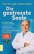 E-Book (epub) Die gestresste Seele von Gustav Dobos