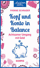 Kartonierter Einband Kopf und Konto in Balance von Yvonne Schrader