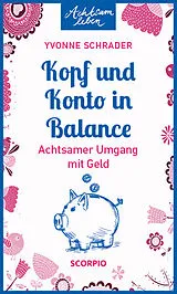 Kartonierter Einband Kopf und Konto in Balance von Yvonne Schrader