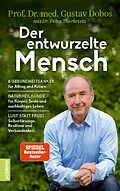 E-Book (epub) Der entwurzelte Mensch von Gustav Dobos