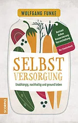 Fester Einband Selbstversorgung von Wolfgang Funke