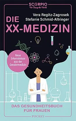 E-Book (epub) Die XX-Medizin von Prof. Dr. med. Vera Regitz-Zagrosek, Dr. med Stefanie Schmid-Altringer
