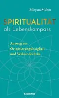 E-Book (epub) Spiritualität als Lebenskompass von Miryam Muhm