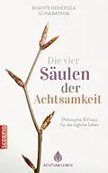E-Book (epub) Die vier Säulen der Achtsamkeit von Bhante Henepola Gunaratana