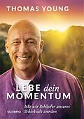E-Book (epub) Lebe dein Momentum von Thomas Young