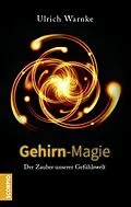 E-Book (epub) Gehirn-Magie von Ulrich Warnke
