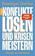 E-Book (epub) Konflikte lösen und Krisen meistern von Ruediger Dahlke
