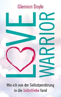 E-Book (epub) Love Warrior von Glennon Doyle