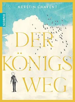 E-Book (epub) Der Königsweg von Kerstin Chavent