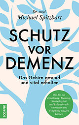 Kartonierter Einband Schutz vor Demenz von Michael Spitzbart