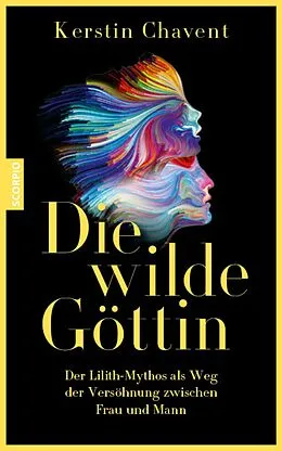 E-Book (epub) Die wilde Göttin von Kerstin Chavent