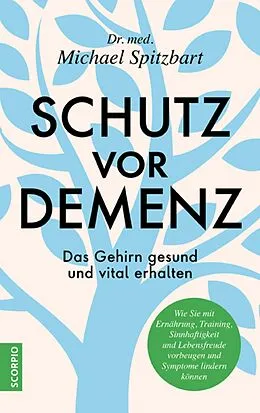 E-Book (epub) Schutz vor Demenz von Dr. med. Michael Spitzbart