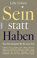 E-Book (epub) Sein statt Haben von Lilly Gebert