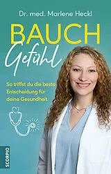 Kartonierter Einband (Kt) Bauchgefühl von Marlene Heckl