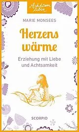 Kartonierter Einband Herzenswärme von Marie Monsees