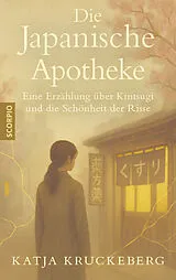Kartonierter Einband Die Japanische Apotheke von Katja Kruckeberg