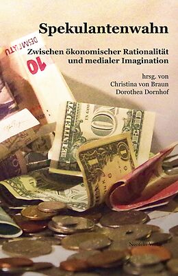 E-Book (pdf) Spekulantenwahn von Christina von Braun, Oksana Bulgakowa, Dorothea Dornhof