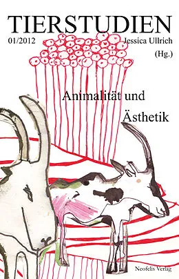 E-Book (pdf) Animalität und Ästhetik von Julia Bodenburg, Jonathan Burt, Catherine Clover