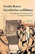 E-Book (pdf) Geschichte aufführen von Freddie Rokem
