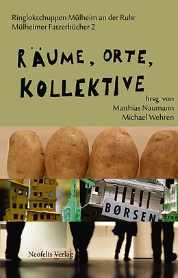 E-Book (pdf) Räume, Orte, Kollektive von Ralph Fischer, Ole Frahm, Ragnhild Freng Dale