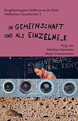 E-Book (pdf) In Gemeinschaft und als Einzelne_r von Lisa Brünning, Katrin Hylla, Martin Kaluza