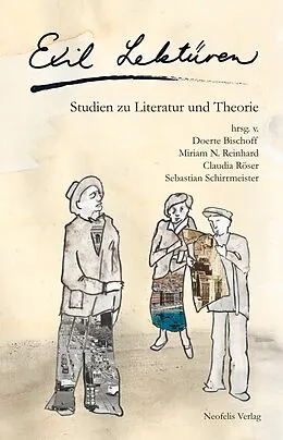 E-Book (pdf) Exil Lektüren von Anne Benteler, Sophie Bornscheuer, Sonja Dickow