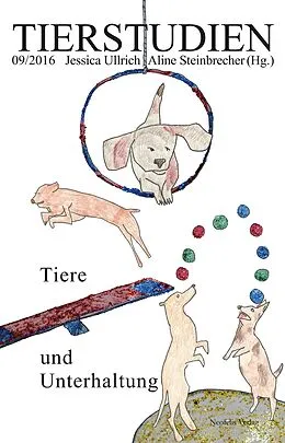E-Book (pdf) Tiere und Unterhaltung von Martin-Sebastian Abel, Pablo Abend, David Arndt
