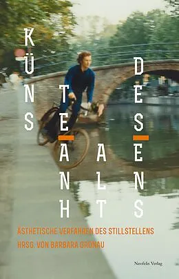 E-Book (pdf) Künste des Anhaltens von Joanna Barck, Gabriele Brandstetter, Adam Czirak