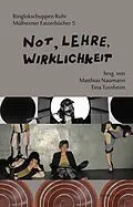 E-Book (pdf) Not, Lehre, Wirklichkeit von Sonja Bender, Erhard Ertel, Joachim Fiebach