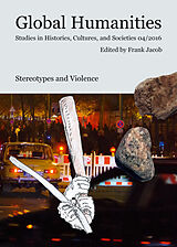 E-Book (pdf) Stereotypes and Violence von Oliver Betts, Andrew Fuyarchuk, Biba Hadziavdic